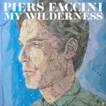 Piers Faccini - My Wilderness
