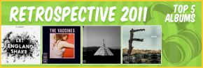 Top 10 – 2011: Les albums marquants de l’année, selon nos collaborateurs