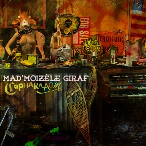 Mad'MoiZèle Giraf - Capharnaüm