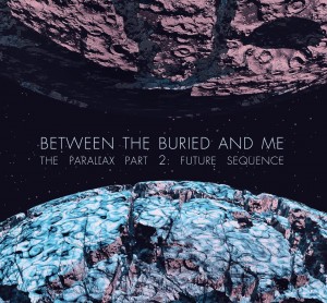 Between the Buried and Me - The Parallax II: Future Sequence