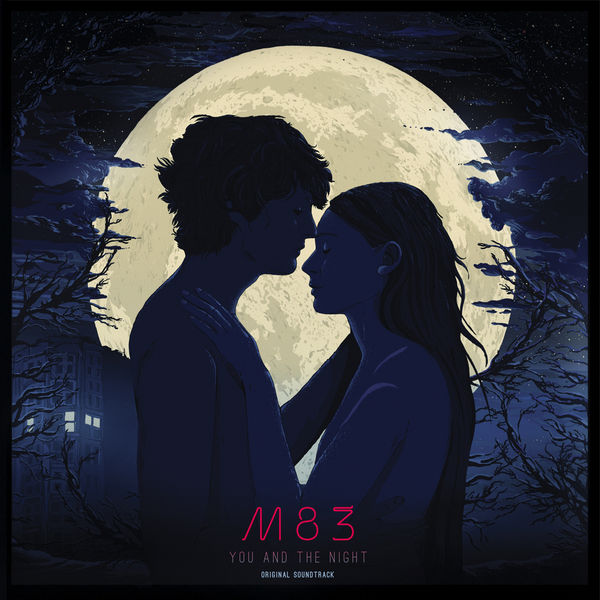 M83 - You and The Night