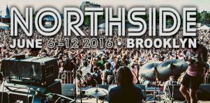 Northside Festival 2016 à Brooklyn | Sors-tu.ca y sera !