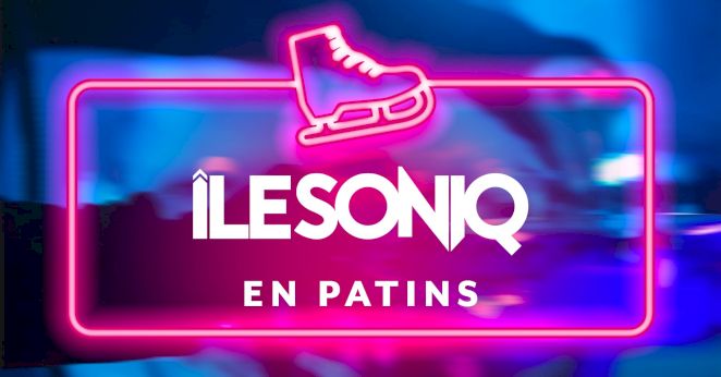 îLESONIQ en patins
