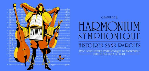 Harmonium symphonique - La création originale