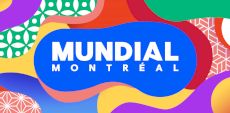 Mundial Montréal 2022 dévoile sa programmation
