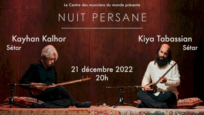 Nuit Persane - Kayhan Kalhor & Kiya Tabassian