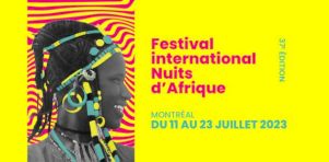 Festival international Nuits d’Afrique | Dévoilement de la programmation 2023