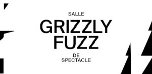 La nouvelle salle de spectacle Grizzly Fuzz fête son ouverture en grand