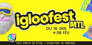 Festival Igloofest 2025 | Bon Entendeur, Four Tet, Claptone, Michael Bibi à la programmation