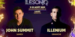 îLESONIQ 2025 | John Summit et Illenium en tête d’affiche