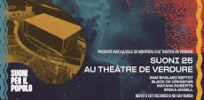Suoni Per Il Popolo 2025 | Des 25 ans en belle compagnie au Théâtre de Verdure