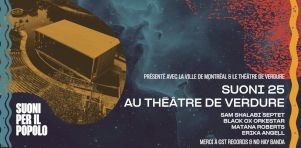 Suoni Per Il Popolo 2025 | Des 25 ans en belle compagnie au Théâtre de Verdure
