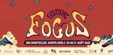 Festival FOCUS 2025 | Une 5e édition qui déménage (dans tous les sens)