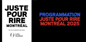 Festival Juste pour rire Montréal 2025 | La programmation dévoilée pour le retour de l’événement