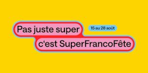 La SuperFrancoFête 2025 | 4 ans, 4 grands spectacles avec Marie-Mai, Notre-Dame-de-Paris et plusieurs autres