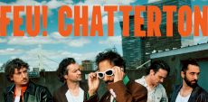 Feu! Chatterton à Montréal et Québec au printemps 2026