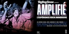 Rolling Stone présente Amplifié chez OASIS Immersion | Une immersion plus esthétique que profonde au coeur du rock
