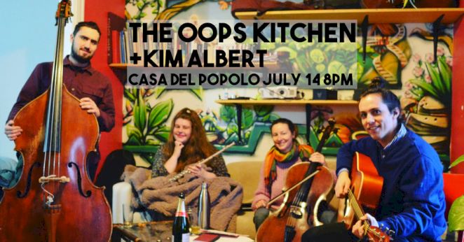 The Oops Kitchen @ Montréal | Casa Del Popolo | 2025 juillet 14 @ 19h30 ...