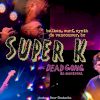Super K