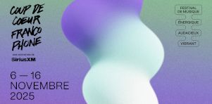 Coup de coeur francophone 2025 | 11 jours de découvertes et de noms établis de la scène d’ici