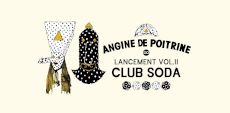 Angine de Poitrine lancera son album Vol.II au Club Soda en avril 2026