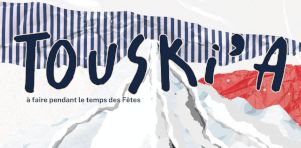 Touski’a #2 – Édition des Fêtes | Un numéro spécial Noël à feuilleter en ligne!