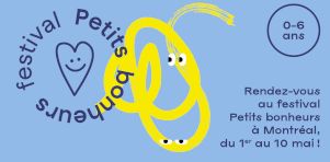 Festival Petits Bonheurs 2026 | Une vingtaine d&rsquo;occasions d&rsquo;initier les tout-petits aux arts de la scène