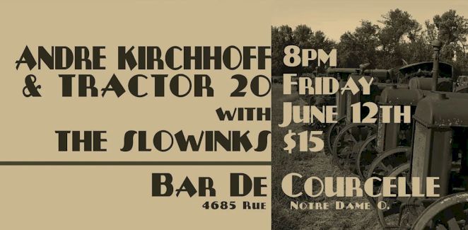 Andre Kirchhoff & Tractor 20