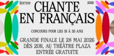 Chante en français 2026 tiendra sa finale le 28 mai prochain au Théâtre Plaza!