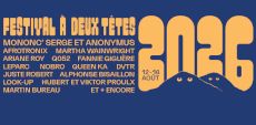 Festival à deux têtes 2026 | Mononc&rsquo; Serge et Anonymys, Martha Wainwright, Ariane Roy et plus à l&rsquo;affiche!