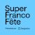 SuperFrancoFête 2026 | La relève de la chanson québécoise francophone mise à l'honneur, et les grands chansonniers français honorés!
