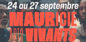 Le festival Mauricie Arts Vivants dévoile l&rsquo;affiche de sa quatrième édition