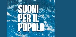 Suoni Per Il Popolo 2026 | La programmation continue de se dévoiler