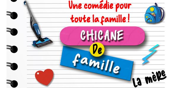 Chicane de famille - La mère