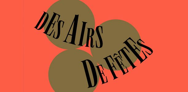 Des Airs de Fêtes