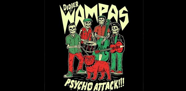 Didier Wampas Psycho Attack