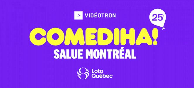 Festival ComediHa salue Montréal