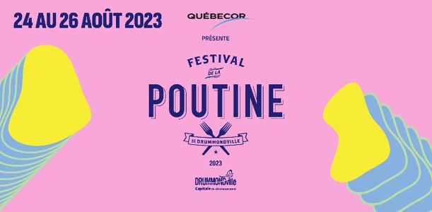 Festival de la Poutine de Drummondville