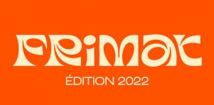 FRIMAT 2022 – Les 4 premiers artistes annoncés