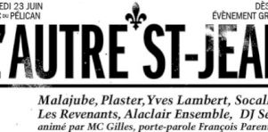 L’Autre St-Jean 2012: Malajube, Plaster, SoCalled, Alaclair Ensemble et plus!