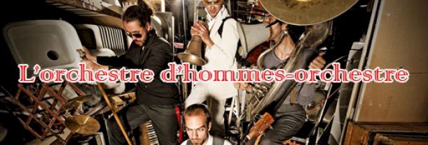 L'Orchestre d'hommes-orchestre