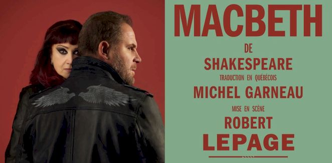 Macbeth (Michel Garneau - Robert Lepage)