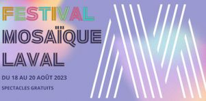 Festival MOSAÏQUE Laval 2023 | Élage Diouf, Dominique Fils-Aimé et plus à la programmation