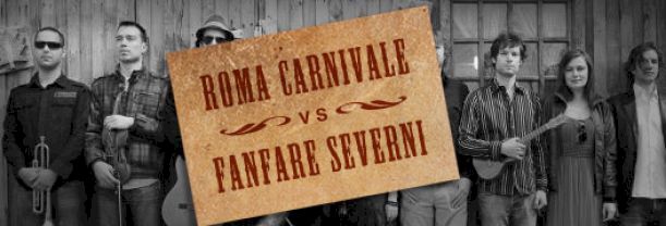 Roma Carnivale VS Fanfare Severni