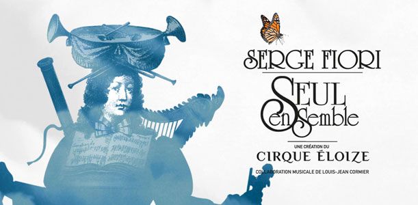 Serge Fiori - Seul Ensemble (Cirque Eloize)