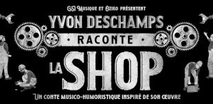 Yvon Deschamps raconte La Shop : Un grand spectacle de variétés inspiré de l’œuvre d’Yvon Deschamps dès septembre 2024