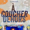 À coucher dehors