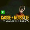 Casse-Noisette : Le Voyage de Clara (Grands Ballets)