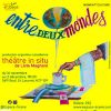 Entre deux mondes