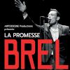 La Promesse Brel